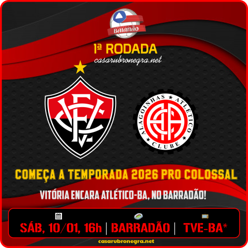 PRÉ-JOGO: Vitória X Atlético-BA – O pontapé inicial da temporada 2026