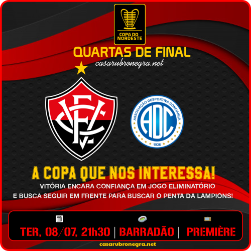 VITÓRIA x CONFIANÇA: A Copa que nos interessa é a do Nordeste!