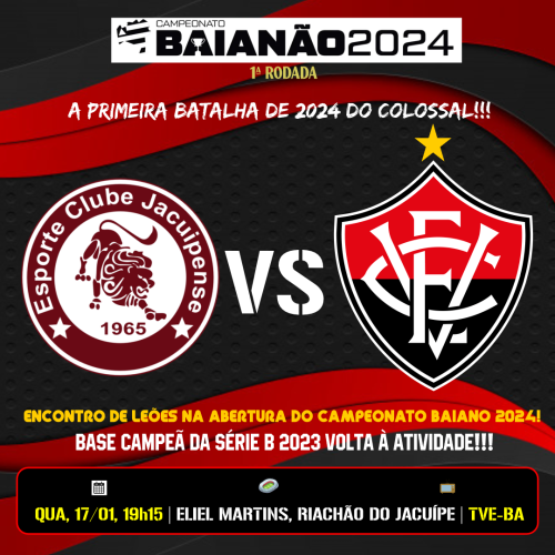 PRÉ-JOGO | Jacuipense x Vitória | Colossal estreia fora de casa no Baianão 2024!